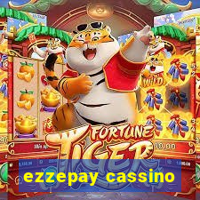 ezzepay cassino